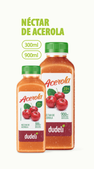 Néctar de acerola Dudeli em garrafas 300ml e 900ml
